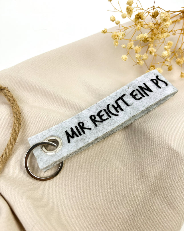 Schlüsselanhänger aus filz "Mir reicht ein PS"