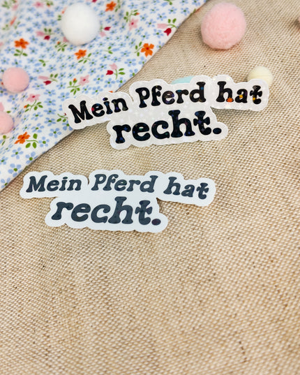 Glitzer-Sticker mit Pferdemotiv "Mein Pferd hat Recht"