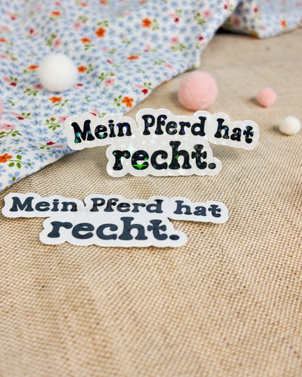 Glitzer-Sticker mit Pferdemotiv "Mein Pferd hat Recht"