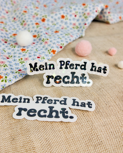 Glitzer-Sticker mit Pferdemotiv "Mein Pferd hat Recht"